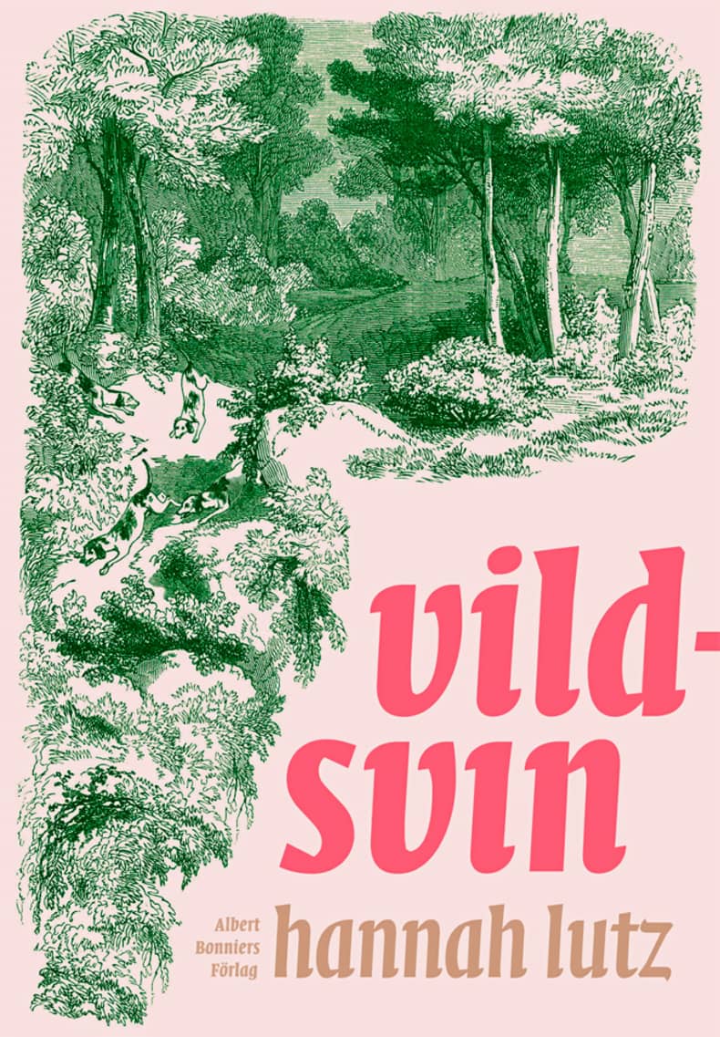 Book cover of Vildsvin by Hannah Lutz.